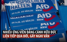 Rộ thuyết âm mưu vì 6 ứng viên đảng cực hữu Đức AfD liên tiếp qua đời