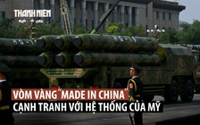 Khiên chắn phòng không hé lộ qua duyệt binh Trung Quốc