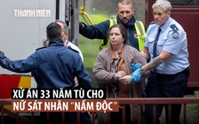 Nữ sát thủ nấm độc ở Úc lãnh án nặng nhất