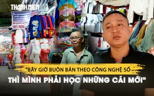 Tách tài khoản, mua máy xuất hóa đơn: Tiểu thương chợ truyền thống học thích nghi thuế mới