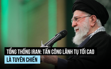 Tổng thống Iran cảnh báo 'chiến tranh' nếu lãnh tụ Khamenei bị nhắm mục tiêu