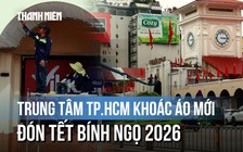 Chợ Bến Thành và 7 tuyến đường trung tâm TP.HCM 'thay áo' đón tết