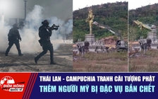 Tiêu điểm quốc tế 26.1: Thái Lan - Campuchia tranh cãi tượng Phật | Thêm người Mỹ bị đặc vụ bắn chết