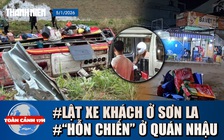Toàn cảnh 17h: Lời khai tài xế vụ lật xe khách ở Sơn La | 'Hỗn chiến' ở quán nhậu lúc tính tiền