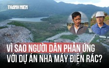 Hà Tĩnh: Người dân bất an với dự án nhà máy điện rác đặt đầu nguồn nước