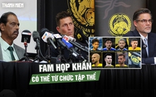 Bê bối nhập tịch bóng đá Malaysia: FAM họp khẩn, có thể từ chức tập thể