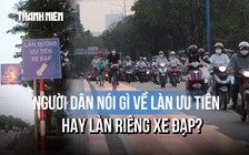 Làn ưu tiên hay làn riêng cho xe đạp: Người dân TP.HCM còn nhiều băn khoăn