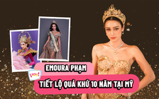 Emoura Phạm: Tôi tự hào nguồn gốc Việt Nam, không cần trở thành người Mỹ