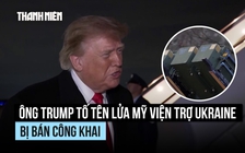 Ông Trump cáo buộc Ukraine bán tên lửa Mỹ viện trợ