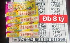 Sát tết trúng độc đắc 8 tỉ đồng xổ số miền Nam: Lãnh tiền ngay trong đêm