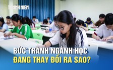 Đại học thời đại số: Bức tranh ngành học đang thay đổi ra sao?