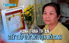 Hành trình tri ân người hiến tạng, viết tiếp ước nguyện hồi sinh