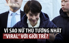 Sức hút bất ngờ sẽ giúp nữ thủ tướng Nhật giành chiến thắng bầu cử?