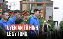 Tuyên án tử hình Lê Sỹ Tùng trong vụ thảm sát tại Đồng Nai