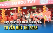 Khám phá các hoạt động thú vị bên trong chương trình Tư vấn mùa thi 2026