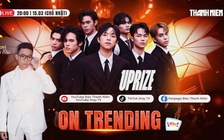 ON TRENDING: Gặp gỡ UPRIZE - dàn idol bước ra từ ‘Tân binh toàn năng’