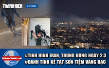 Toàn cảnh 17h: Hoa hậu Gia Hân kể việc trốn hầm trú ẩn ở Dubai | Bịt kín mặt đi tạt sơn tiệm vàng