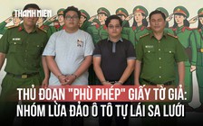 Triệt phá nhóm lừa đảo dùng giấy tờ giả 'phù phép' để chiếm đoạt ô tô tự lái