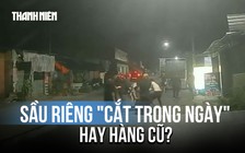 Nguồn cơn vụ 3 xe bán tải rượt đuổi trong đêm: Mâu thuẫn vì sầu riêng 'không tươi'?