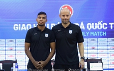 HLV Cabrera tuyên bố: 'Đội tuyển Việt Nam mạnh, nhưng Bangladesh đã nghiên cứu rất kỹ’
