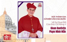 Giáo hoàng Leo XIV chia buồn Đức Hồng y Gioan Baotixita Phạm Minh Mẫn qua đời