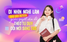 Đi - nhìn - nghĩ - làm: Sinh viên HUTECH giải quyết vấn đề theo tư duy đổi mới sáng tạo