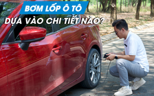 Dựa vào đâu để tự bơm lốp ô tô đúng thông số?