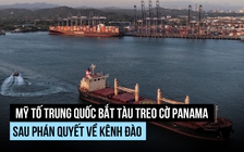 Mỹ, Trung Quốc tranh cãi liên quan kênh đào Panama