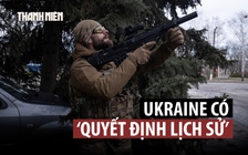 ‘Quyết định lịch sử’ của Ukraine