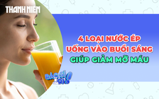 4 loại nước ép nên uống vào buổi sáng để hỗ trợ giảm mỡ máu