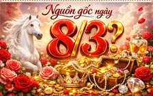 Hôm nay ngày Quốc tế phụ nữ 8.3: Nguồn gốc ngày này từ đâu?