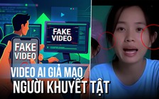 Video AI người khuyết tật bán hàng: Chiêu giả mạo 'đánh thẳng' vào tâm lý