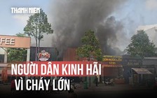 Tây Ninh: Cháy lớn tại quán ăn trên đường Hùng Vương