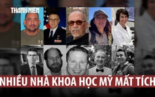 Ông Trump nói gì về loạt nhà khoa học Mỹ mất tích bí ẩn?