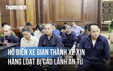 'Phù phép' xe gian thành xe mới, chiếm đoạt 15 tỉ đồng: Chủ hệ thống Tân Tiến lãnh 19 năm tù