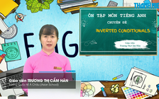 BÍ QUYẾT ÔN THI THPT 2026 | Môn tiếng Anh | Chuyên đề 3 | Đảo ngữ trong câu điều kiện