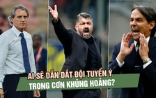 HLV Gennaro Gattuso từ chức, ai sẽ dẫn dắt đội tuyển Ý trong cơn khủng hoảng?