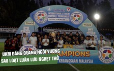 Trường ĐH quốc gia Malaysia đăng quang ngôi vương TNSV quốc tế 2026 sau loạt luân lưu nghẹt thở