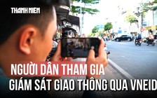 Người dân mạnh tay phản ánh vi phạm giao thông bằng VneID