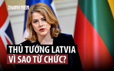 Thủ tướng Latvia theo bước Bộ trưởng Quốc phòng từ chức vì UAV Ukraine