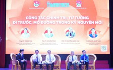 Công tác chính trị, tư tưởng phải 'chạm' tới thanh niên