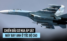 Anh tố chiến đấu cơ Nga áp sát máy bay trinh sát ở tốc độ cao