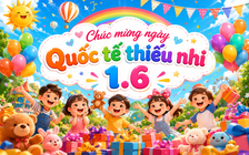 Lời chúc hay, ý nghĩa ngày Quốc tế thiếu nhi 1.6: Nguồn gốc ngày này từ đâu?