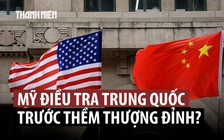 Trung Quốc, Hàn Quốc phản đối Mỹ điều tra thương mại