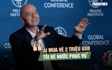 Chủ tịch FIFA bảo vệ giá vé World Cup 2026: ‘Ai mua vé 2 triệu USD, tôi bê nước phục vụ’