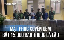 Dùng ô tô chở 15.500 bao thuốc lá lậu tại khu vực biên giới Tây Ninh