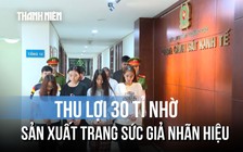 Hai doanh nghiệp giả thương hiệu trang sức, 8 người bị khởi tố