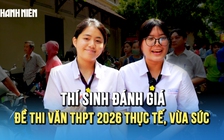 'Steve Jobs Việt Nam' không làm khó các sĩ tử: Thí sinh đánh giá đề văn thực tế, vừa sức