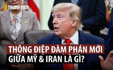 Ông Trump chia sẻ thông điệp của ngoại trưởng Iran, cảnh báo rò rỉ thông tin