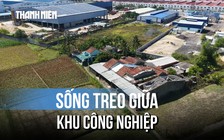 Hơn 7 năm chờ đền bù, 7 hộ dân vẫn ‘sống treo’ giữa khu công nghiệp